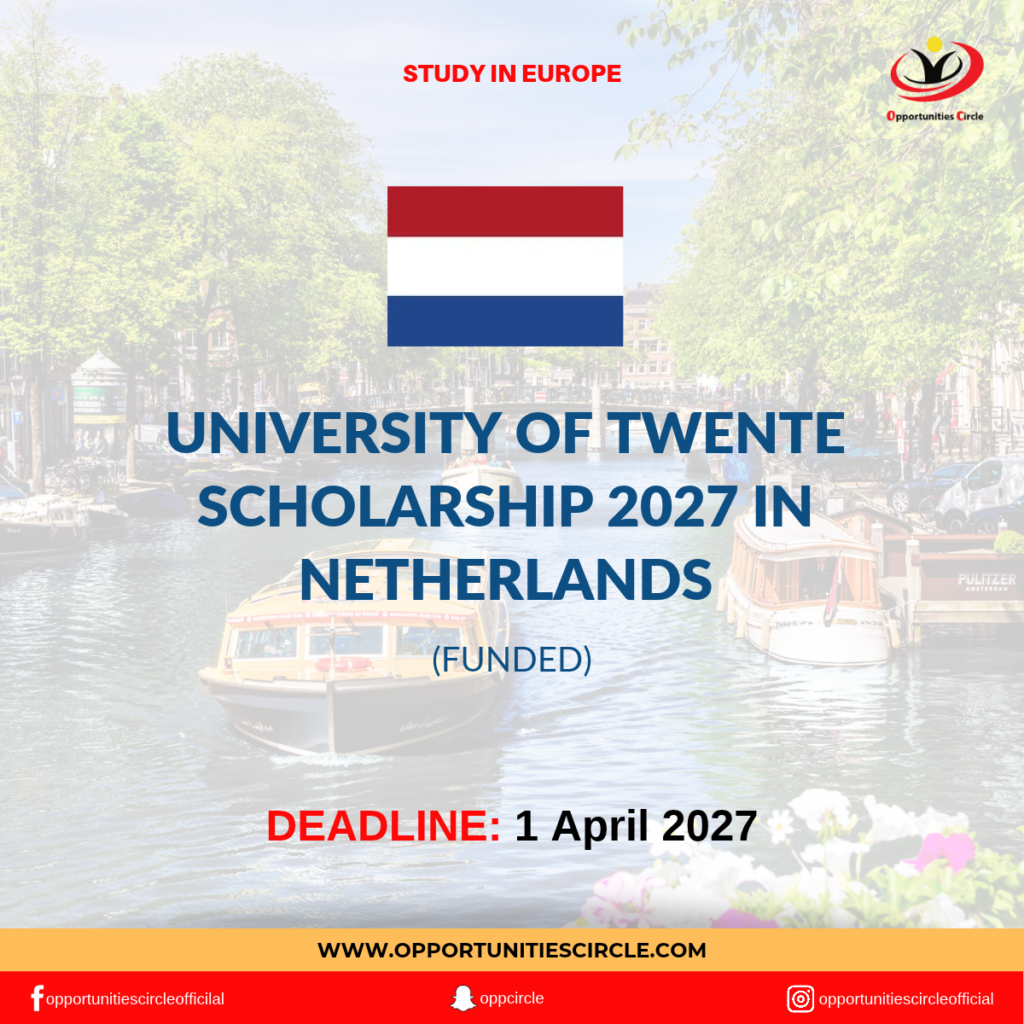 University of Twente Scholarship (UTS) 2027 in Netherlands